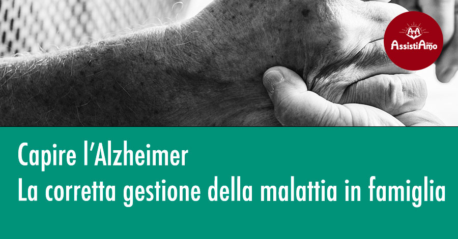 Capire l’Alzheimer: la corretta gestione della malattia in famiglia – Convegno